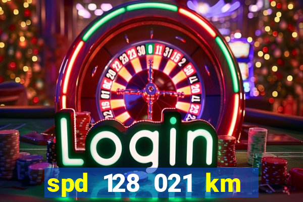spd 128 021 km 000 metros 200 mapa